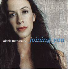 Alanis Morissette : Joining You